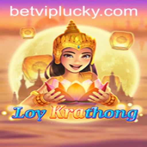 LoyKrathong: Dive into the World of BetVIP