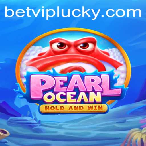 Dive into the Exciting World of PearlOcean with BetVIP